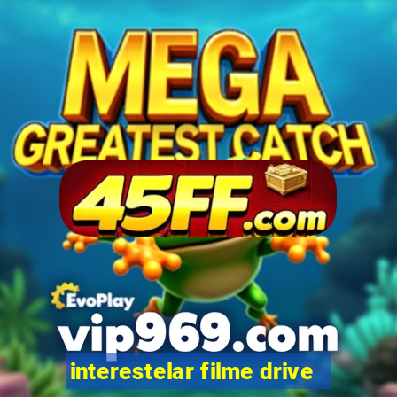 interestelar filme drive